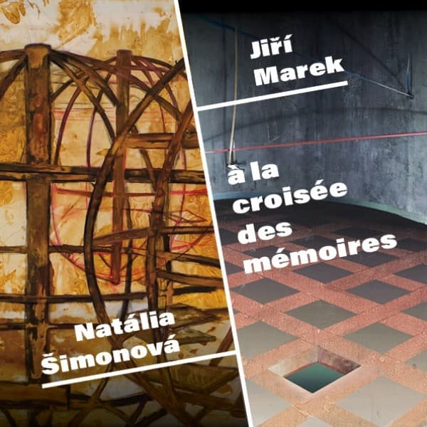 À la croisée des mémoires : Jiří Marek et Natália Šimonová